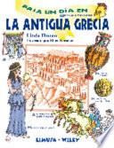 Libro Pasa un dia en la antigua Grecia