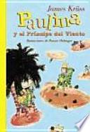 Libro Paulina y el Príncipe del Viento