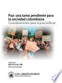 Libro Paz: una tarea pendiente para la sociedad colombiana, consideraciones para el posconflicto