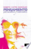 Libro Pensamiento psicoanalítico y matemático