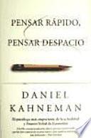 Libro Pensar rápido, pensar despacio