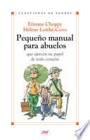 Libro Pequeño manual para abuelos