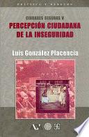 Libro Percepción ciudadana de la inseguridad