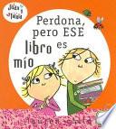 Libro Perdona, pero ese libro es mío