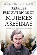 Libro Perfiles psiquiátricos de mujeres asesinas