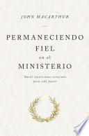 Libro Permaneciendo fiel en el ministerio