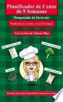 Libro Planificador de cenas de 9 semanas. Temporada de Invierno