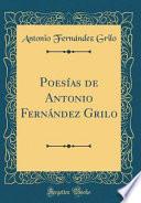 Libro Poesías de Antonio Fernández Grilo (Classic Reprint)