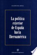 Libro Política exterior de España hacia Iberoamérica