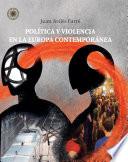 Libro POLÍTICA Y VIOLENCIA EN LA EUROPA CONTEMPORÁNEA