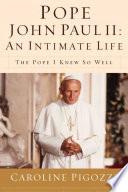 Libro Pope John Paul II: An Intimate Life