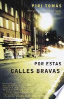 Libro Por estas calles bravas