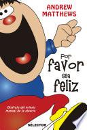 Libro Por favor, sea feliz