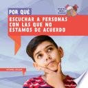 Libro Por qué escuchar a personas con las que no estamos de acuerdo (Why Do We Have to Listen to People We Disagree With?)