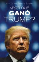 Libro ¿Por qué ganó Trump?