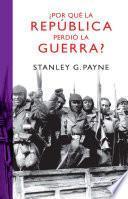 Libro ¿Por qué la República perdió la guerra?