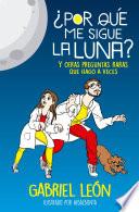 Libro ¿Por qué me sigue la luna?