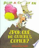 Libro ¿Por qué no quieres comer?