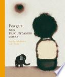 Libro Por Qué Nos Preguntamos Cosas