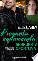 Libro Pregunta Equivocada, Respuesta Oportuna