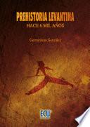 Libro Prehistoria levantina