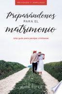 Libro Preparándonos para el matrimonio