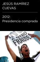 Libro Presidencia comprada