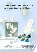 Libro Procesos industriales para materiales no metálicos