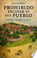 Libro Prohibido excavar en este pueblo