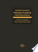 Libro Prontuario Tributario correlacionado artículo por artículo con casos prácticos. Profesional 2019