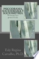 Libro Psicodrama, Sociodrama y Sociometra