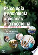 Libro Psicología y sociología aplicadas a la medicina
