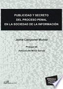 Libro Publicidad y secreto del proceso penal en la sociedad de la información.