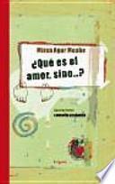 Libro ¿Qué es el amor, sino-- ?