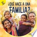 Libro ¿Qué hace a una familia?