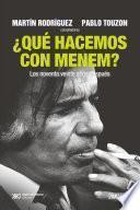 Libro ¿Qué hacemos con Menem?