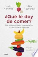 Libro ¿Qué le doy de comer?