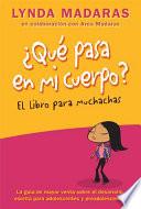 Libro Que pasa en mi cuerpo? Libro para muchachas