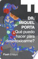 Libro ¿Qué puedo hacer para desintoxicarme?