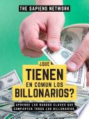 Libro ¿Que Tienen En Comun Los Billonarios?