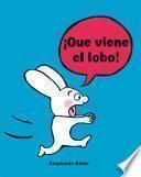 Libro ¡Que viene el lobo! (Simón)