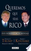 Libro Queremos que seas rico