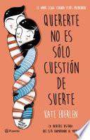 Libro Quererte no es sólo cuestión de suerte