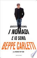 Libro Questi sono i Nomadi e io sono Beppe Carletti