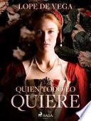 Libro Quien todo lo quiere