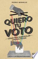 Libro Quiero tu voto