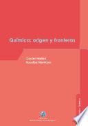 Libro Química: origen y fronteras