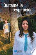 Libro Quítame la respiración