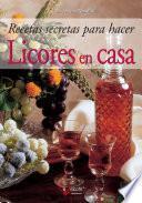 Libro Recetas secretas para hacer licores en casa