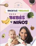 Libro Recetas veganas para bebés y niños